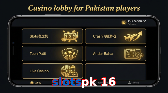 Lobby view of Slotspk 16 for Pakistan users